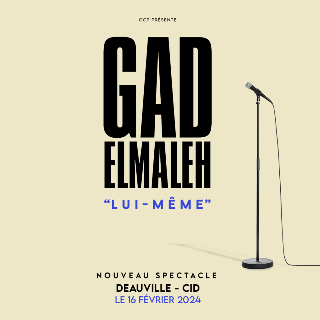 Spectacle Gad Elmaleh à Deauville